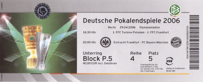 Karte DFB Pokalendspiel 2006 - Originalgröße - Eintracht Frankfurt-FC Bayern (1:2)